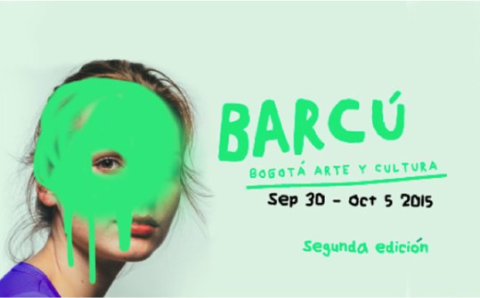 BARCÚ 2015, Feria Internacional de Arte y Cultura de Bogotá